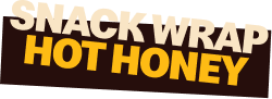 Snack Wrap Hot Honey